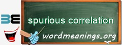 WordMeaning blackboard for spurious correlation
